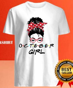 Official Octeber Girl Gift Awesome Girl Octeber Birthday T-shirt 3 Official Octeber Girl Gift Awesome Girl Octeber Birthday T shirt 4