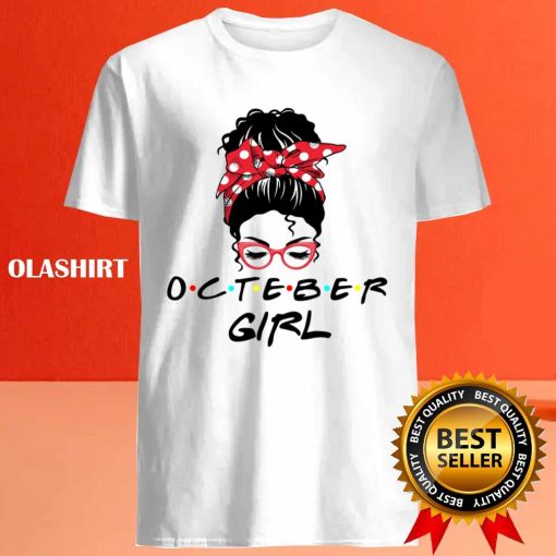 Official Octeber Girl Gift Awesome Girl Octeber Birthday T-shirt