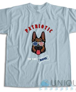 Patriotic To The Bone T Shirt Size S 3XL Unique Cheap Shop 3