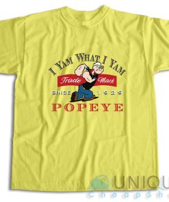 Popeye I Yam What I Yam T Shirt Size S 3XL Unique Cheap Shop 5