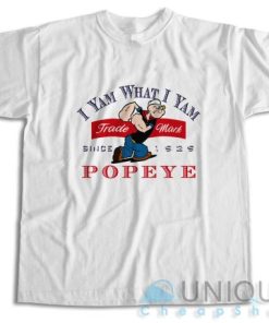 Popeye I Yam What I Yam T Shirt Size S 3XL Unique Cheap Shop 6
