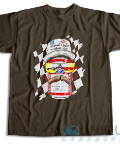 Raise Hell Praise Dale T Shirt Size S 3XL Unique Cheap Shop 4