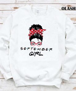 September Girl Awesome Birthday Gift T shirt Trending Shirt 1