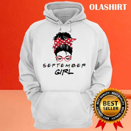 September Girl Awesome Birthday Gift T-shirt , Trending Shirt