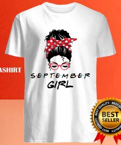 September Girl Awesome Birthday Gift T-shirt , Trending Shirt 3 September Girl Awesome Birthday Gift T shirt Trending Shirt 4