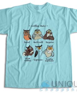 Shop Coffee Owls T Shirt Size S 3XL Unique Cheap Shop 3