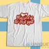 Shop Married At The First Sight MAFS T-Shirt Size S-3XL