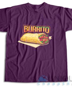 Shop Now Burrito T-Shirt