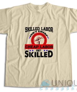 Shop Skilled Labor T Shirt Size S 3XL Unique Cheap Shop 3