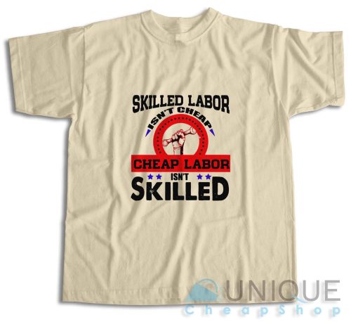 Shop Skilled Labor T-Shirt