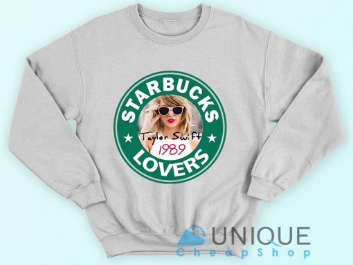 Taylor Swift 1989 Sweatshirt  Starbucks Lover Taylor Swift 1989 Clothes