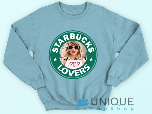 Taylor Swift 1989 Sweatshirt  Starbucks Lover Taylor Swift 1989 Clothes