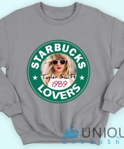 Taylor Swift 1989 Sweatshirt Starbucks Lover Taylor Swift 1989 Clothes 3
