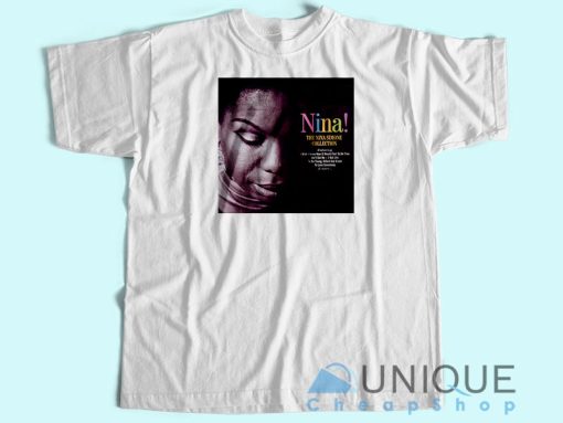 The Nina Simone Collection Album T-Shirt Unisex  The Best Shirt Printing