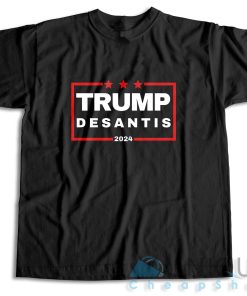 Trump Desantis 2024 T-Shirt Size S-3XL