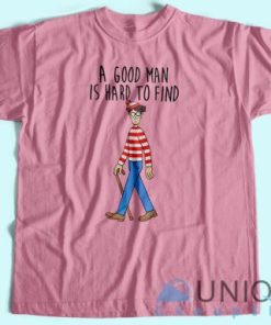 Waldo A Good Man Is Hard To Find T Shirt For Women Or Men 3