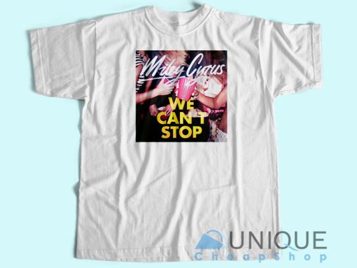 We Can’t Stop Miley Cyrus Album T-Shirt Unisex  The Best Shirt Printing