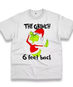 6 Feet Back Funny Grinch Thanksgiving Vintage T Shirt 6 Feet Back Funny Grinch Thanksgiving Vintage T Shirt