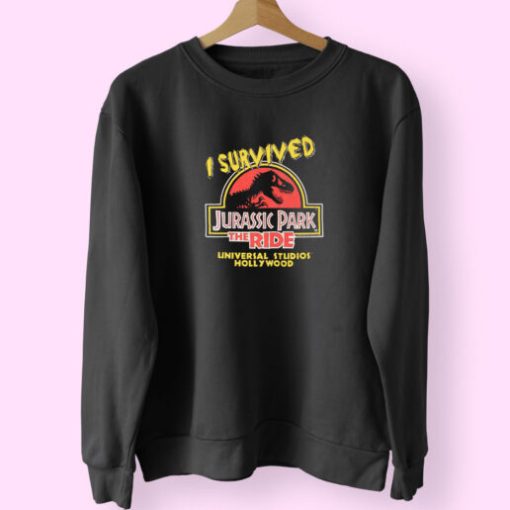 90s I Survived Jurassic Park The Ride Universal Studios Sweatshirt Design