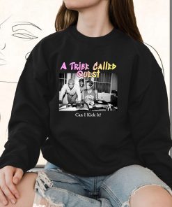 A Tribe Called Quest Can I Kick It Vintage Rapper Sweatshirt