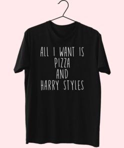 All I Want Is Pizza And Harry Essential T Shirt