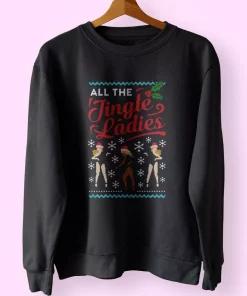 All The Jingle Ladies Ugly Christmas Sweatshirt Xmas Outfit