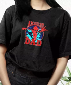 Amazing Dad Spiderman Style T Shirt For Dad