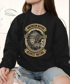 American Native Funny Graphic Sweatshirt