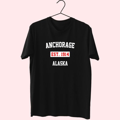 Anchorage Est 1914 Alaska Fashionable T Shirt