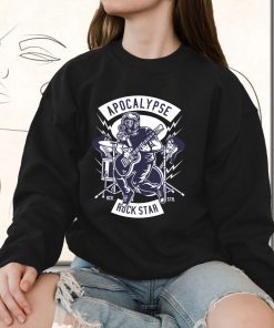 Apocapyse Rock Star Funny Graphic Sweatshirt