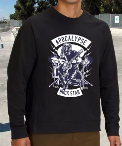 Apocapyse Rock Star Funny Graphic Sweatshirt 2 Apocapyse Rock Star Funny Graphic Sweatshirt 3