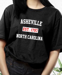 Asheville Est 1797 North Carolina Fashionable T Shirt 2 Asheville Est 1797 North Carolina Fashionable T Shirt 3