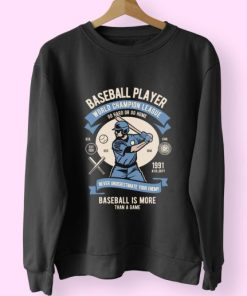 Baseball Player Funny Graphic Sweatshirt 4
