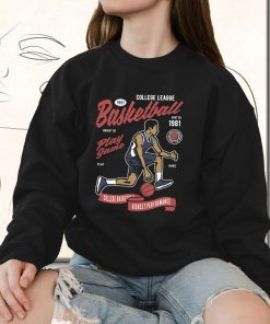 Basketball College League Funny Graphic Sweatshirt