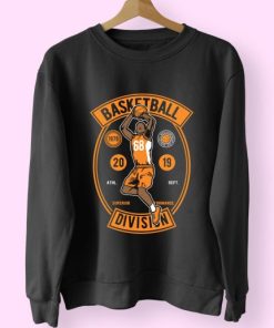 Basketball Division Funny Graphic Sweatshirt 3 Basketball Division Funny Graphic Sweatshirt 4