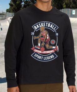 Basketball Sport Legend Funny Graphic Sweatshirt 2 Basketball Sport Legend Funny Graphic Sweatshirt 3