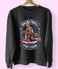 Basketball Sport Legend Funny Graphic Sweatshirt 3 Basketball Sport Legend Funny Graphic Sweatshirt 4