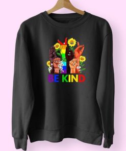 Be Kind Rainbow Sign Language Trendy 80s Sweatshirt