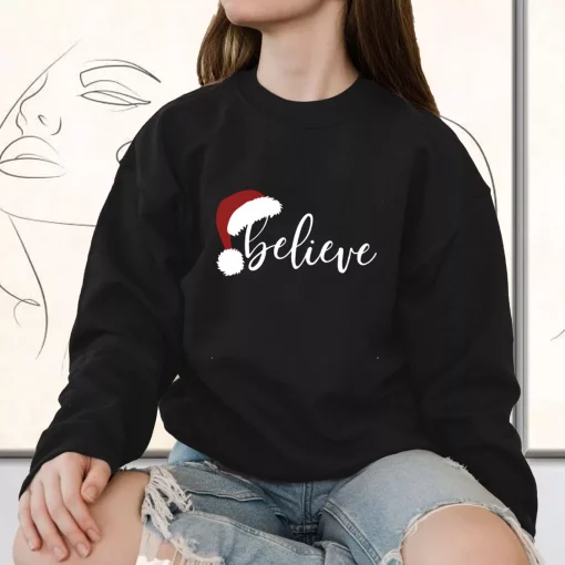 Believe Santa Hat Sweatshirt Xmas Outfit
