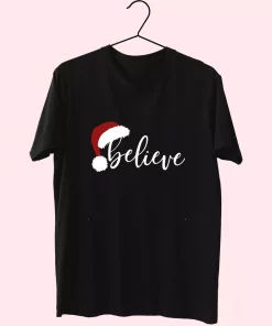 Believe Santa Hat T Shirt Xmas Design