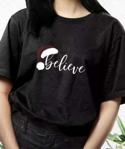 Believe Santa Hat T Shirt Xmas Design 2 Believe Santa Hat T Shirt Xmas Design 3