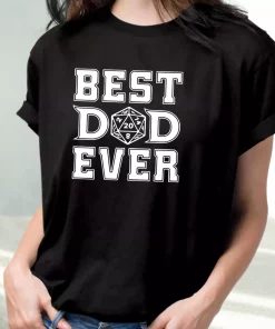 Best Dad Ever D20 T Shirt For Dad 2 Best Dad Ever D20 T Shirt For Dad 3