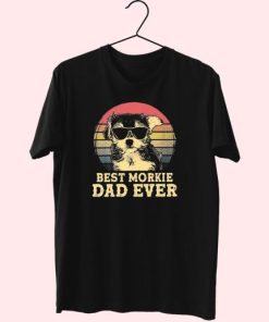 Best Morkie Dad Ever Dog Lovers 80S T Shirt Fashion