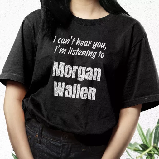 Best Quotes Morgan Wallen Classic 90S T Shirt Style