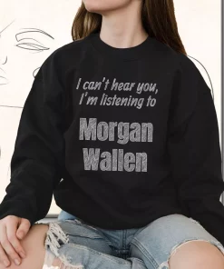 Best Quotes Morgan Wallen Classic Sweatshirt Style