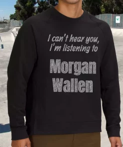 Best Quotes Morgan Wallen Classic Sweatshirt Style 2 Best Quotes Morgan Wallen Classic Sweatshirt Style 3