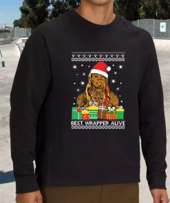 Best Wrapper Alive Sweatshirt Xmas Outfit