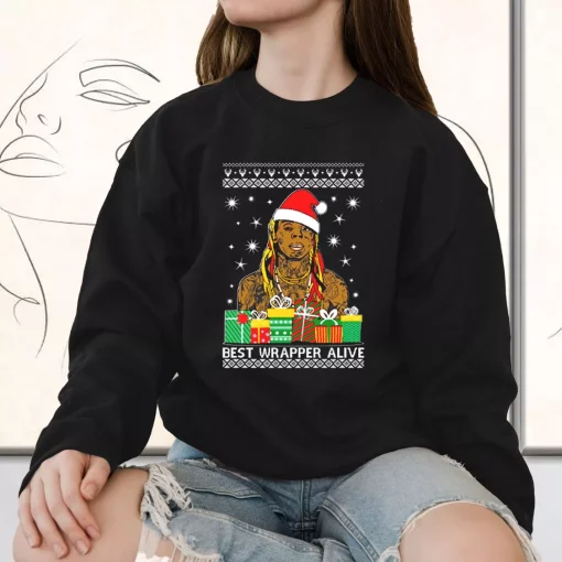 Best Wrapper Alive Sweatshirt Xmas Outfit