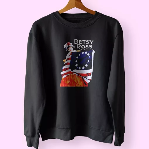 Betsy Ross American Flag 1776 Art Holiday Sweatshirt