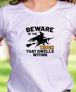 Beware Of The Witch Casual T Shirt